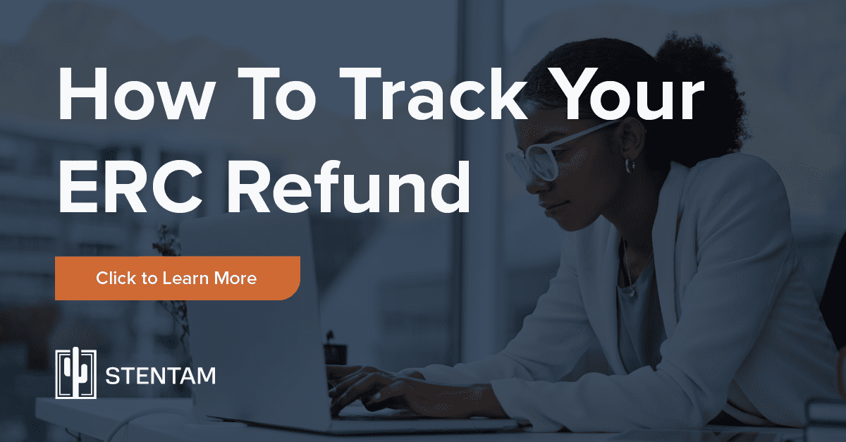 How To Track Your ERC Refund [Detailed Guide] StenTam